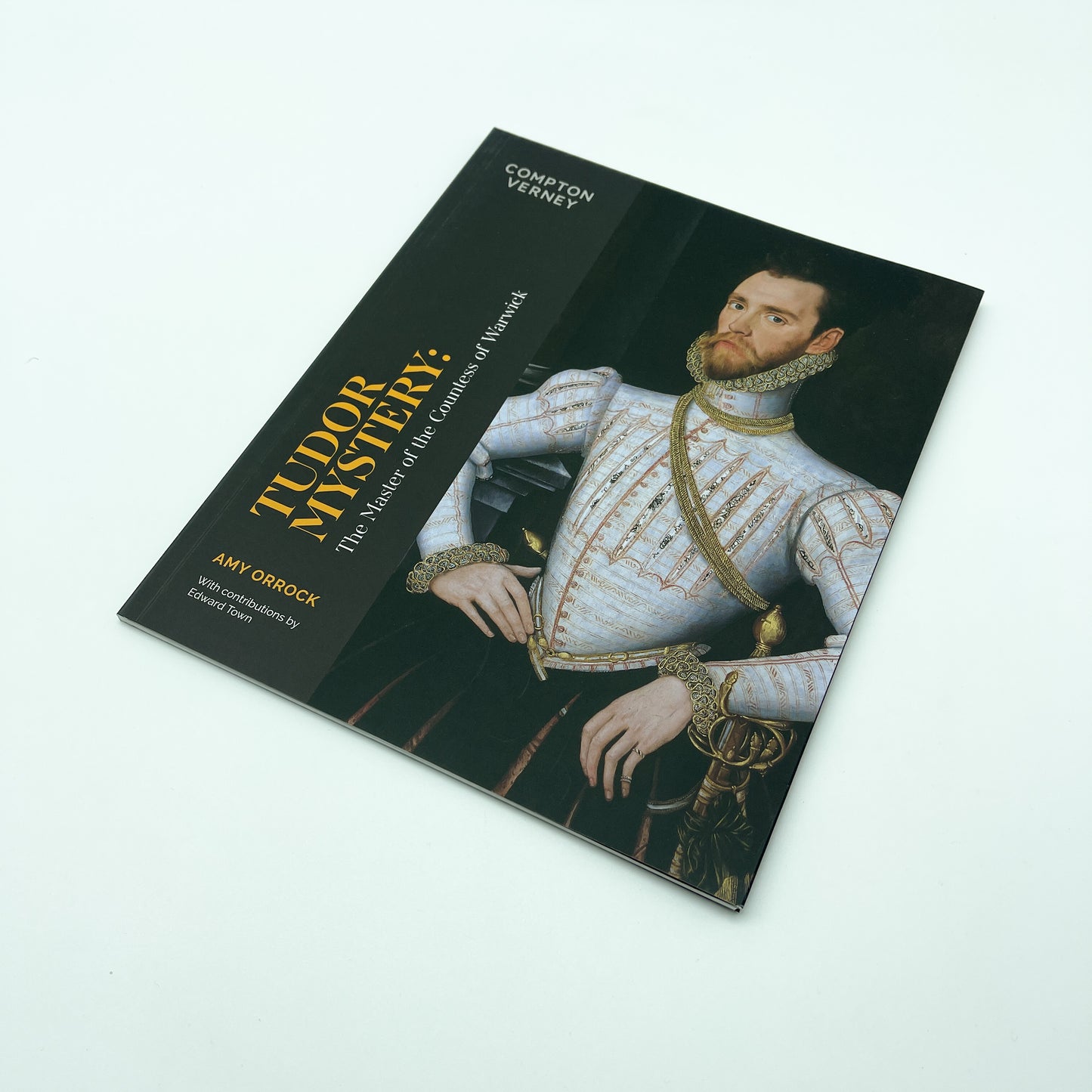 Tudor Mystery-The Master of the Countess of Warwick By Amy Orrock with Contributions by Edward Town