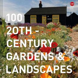 100 20th Century Gardens