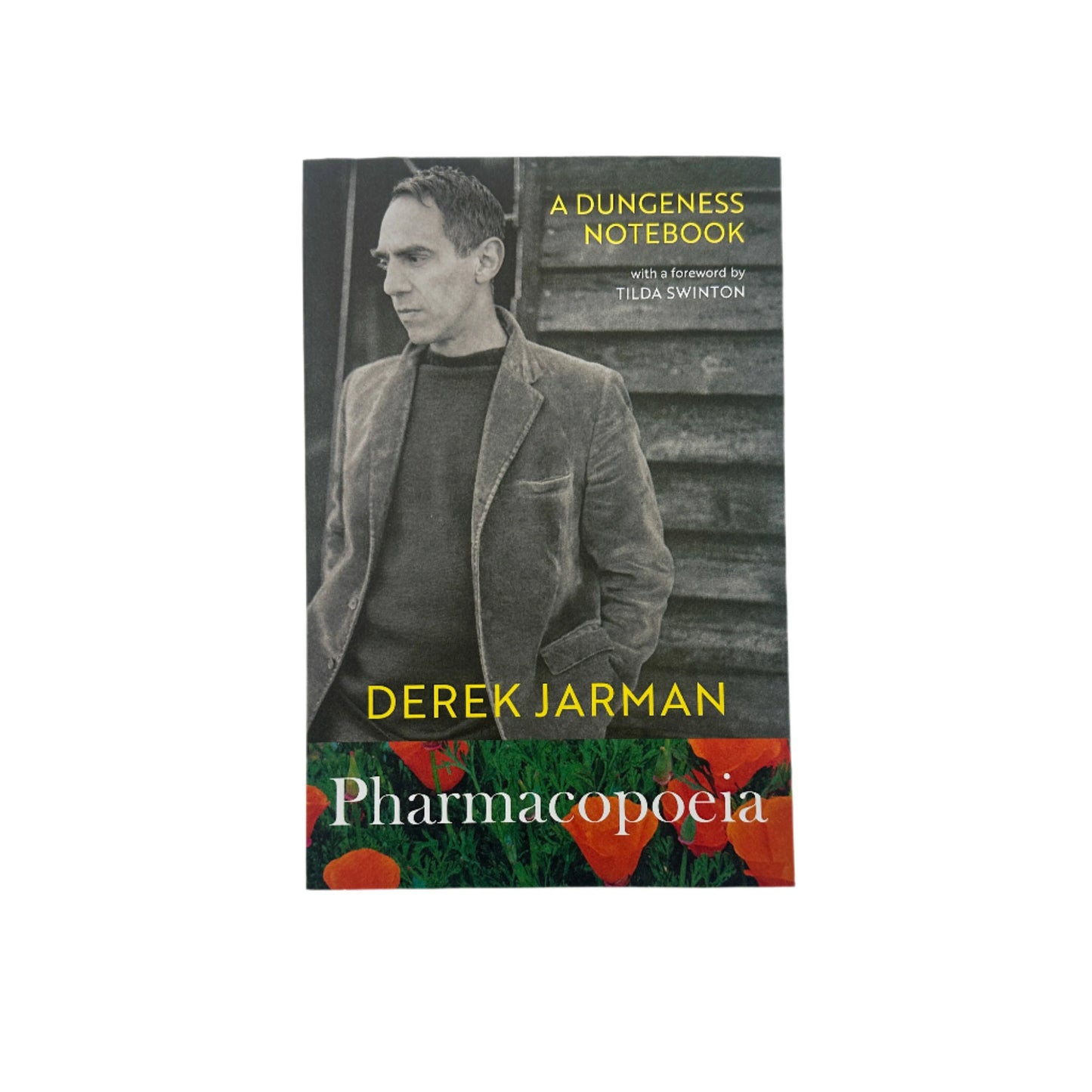 Pharmacopoeia by Derek Jarman - A Dungeness Notebook