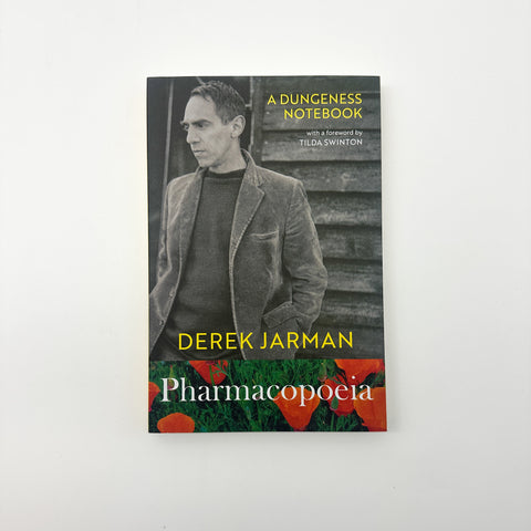 Pharmacopoeia by Derek Jarman - A Dungeness Notebook