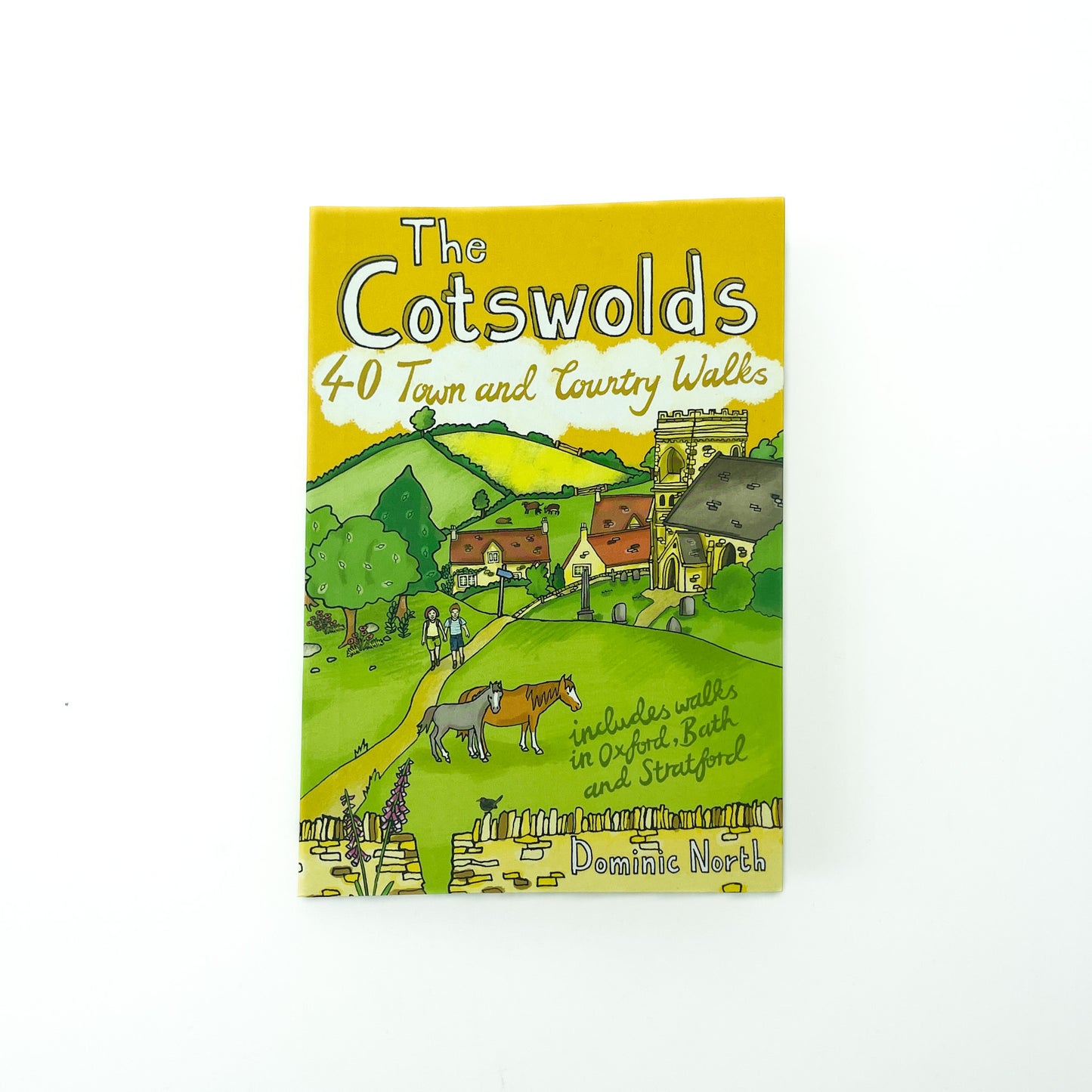 The Cotswolds: 40 Town and Country Walks BY Dominic North