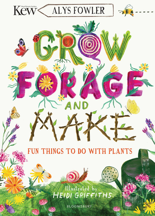 Grow Forage and Make