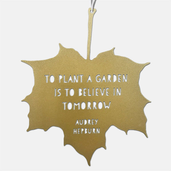 Leaf Quote To Plant A Garden