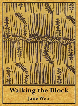 Walking the Block Jane Weir